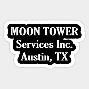 Moon Tower Sticker